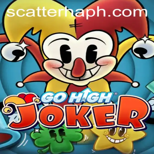 GoHighJoker: A Thrilling Adventure Awaits with SCATTERHA